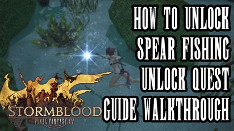 how to unlock spearfishing ffxiv.